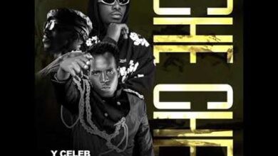 Che Che by Y Celeb Mp3 Download