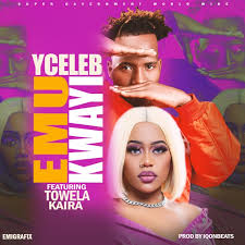 Emu Kwai by Y Celeb ft Towela Kaira Mp3 Download